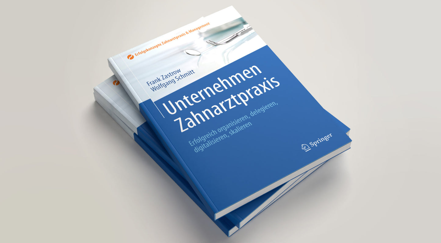Unternehmen Zahnarztpraxis by Dr. Frank Zastrow